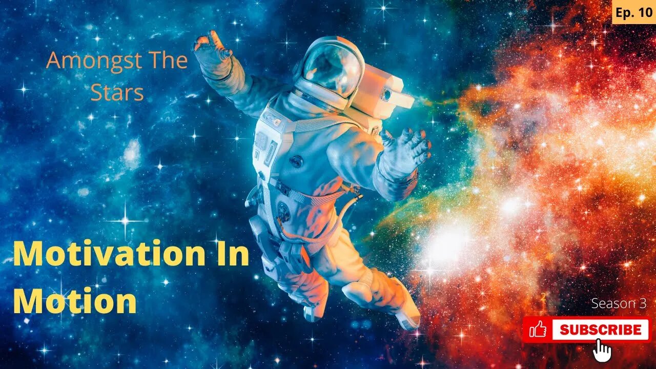 Shoot for the STARS and if you Miss - Motivational Video 2022