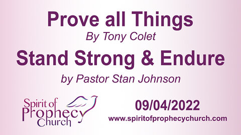 Prove All Things / Stand Strong & Endure 09/02/2022