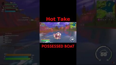 Fortnite: Hot Take - Possessed Boat #Shorts