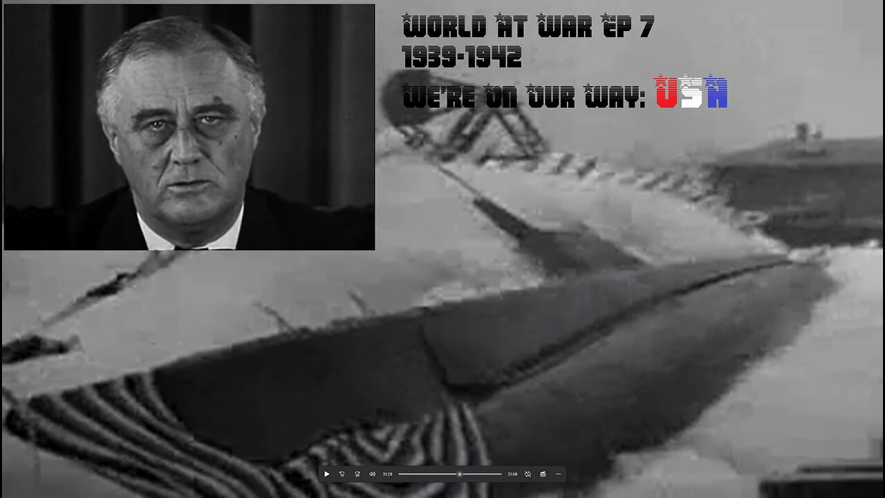 World At War 1939-1942 USA We're on Our Way EP 7