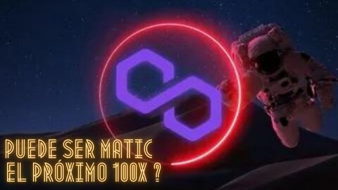 MATIC será el próximo 100x ?