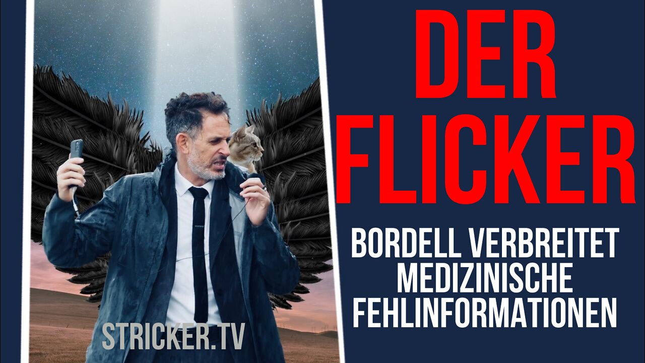 Der Flicker. Bordell verbreitet medizinische Fehlinformationen.