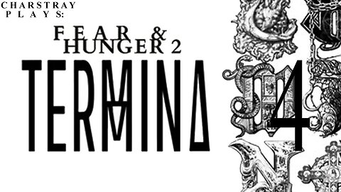 (Broken Stream) Fear and Hunger 2: Termina (Bahasa Indonesia), Part 4