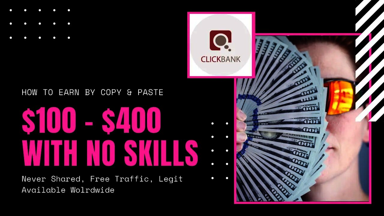 How To Earn $100 to $400 On ClickBank Easily, Affiliate Marketing, Free Traffic, ClickBank