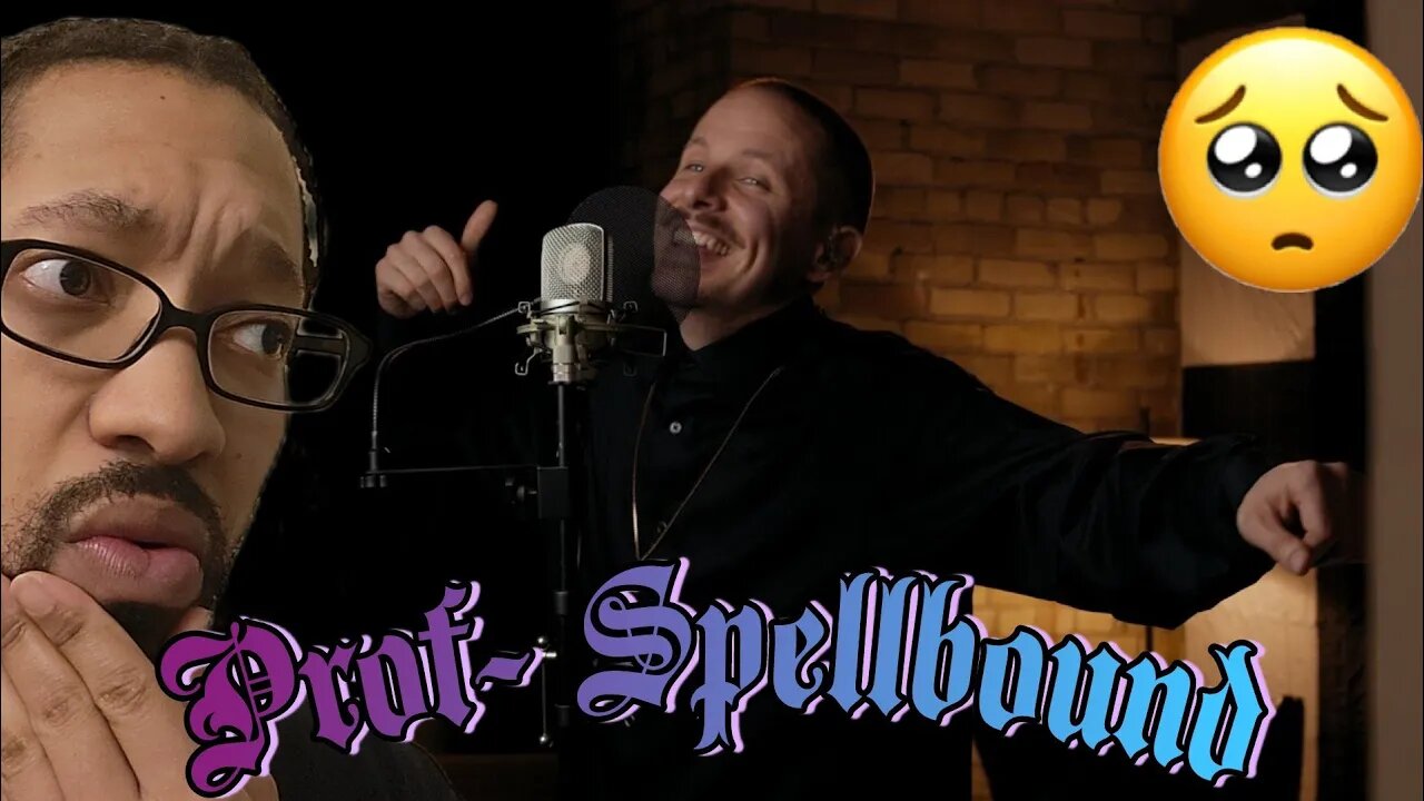 PROF - Spellbound (Live From Powderhorn Suites)[REACTION]