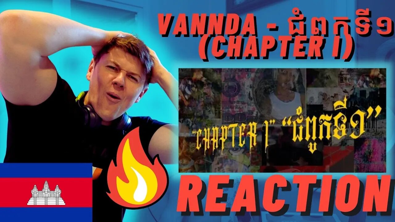 🇰🇭VANNDA - ជំពូកទី១ (Chapter I) | IRISH REACTION