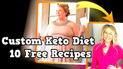 Custom keto diet :- 10 free recipes For custom keto diet.