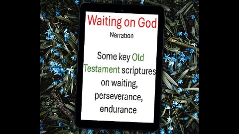 Waiting on God, Old Testament Scriptures