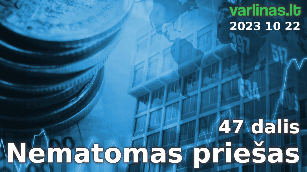 Varlinas tiesiogiai - 2023 10 22 - Nematomas priešas 47 d. (1871) ir klausimai - atsakymai