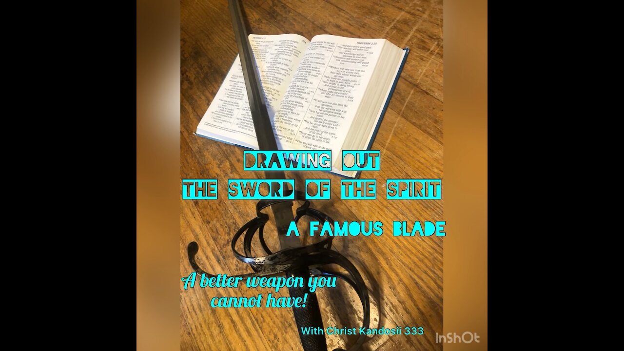 The Sword of the Spirit: A Better Weapon you Cannot Have!