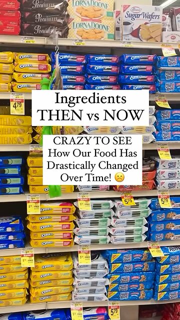 Ingredients then vs now