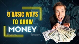 8 basic ways to grow money in 2022