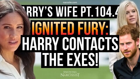 Meghan Markle : Harry´s Wife 104.46 Ignited Fury : Harry and the Exes