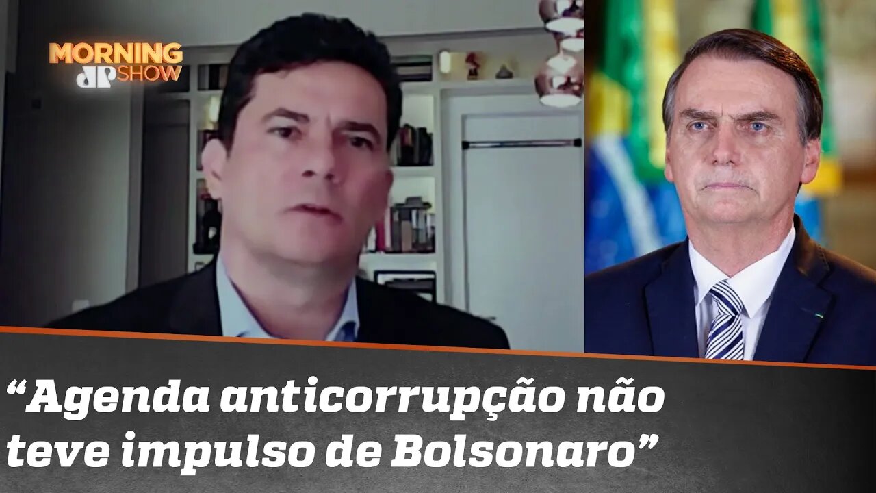 Moro diz que Bolsonaro não deu impulso à agenda anticorrupção