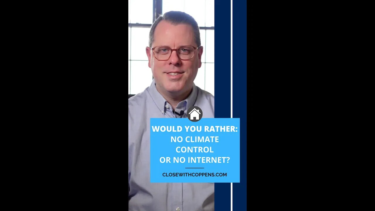 Would You Rather...No Climate Control or No Internet?!