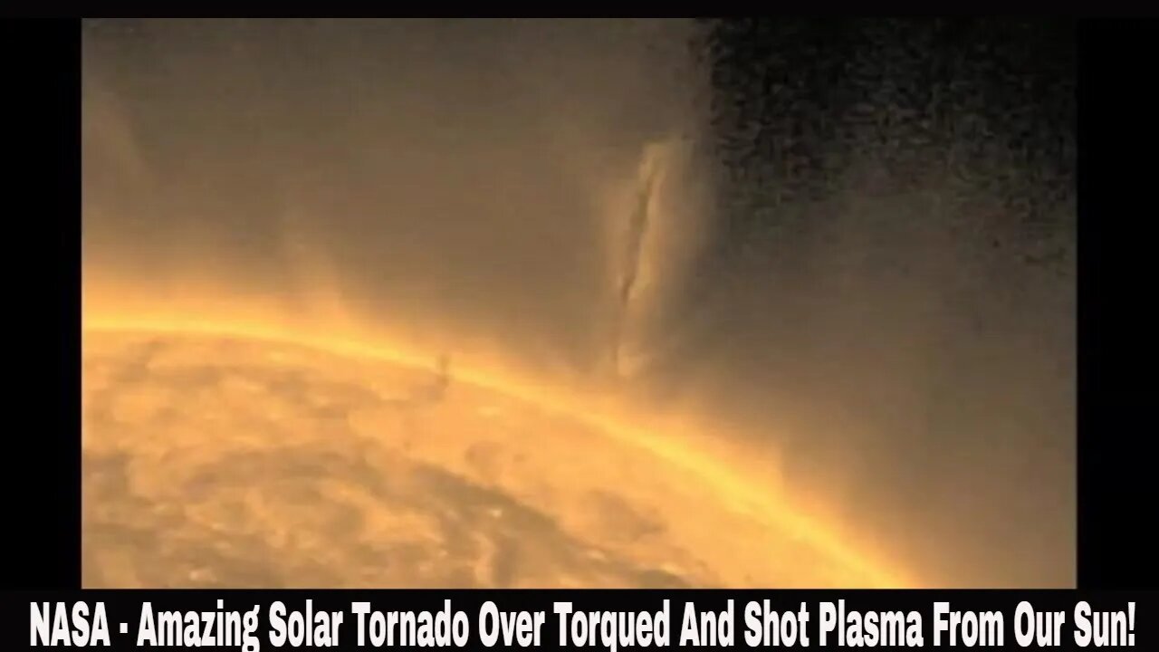 NASA - Amazing Solar Tornado Over Torqued And Shot Plasma From Our Sun!