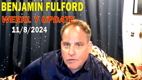 Benjamin Fulford Update Today November 8, 2024 - Benjamin Fulford