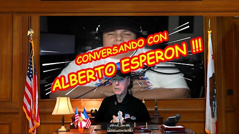 CONVERSANDO CON ALBERTO ESPERON 10.21 - 7 PM