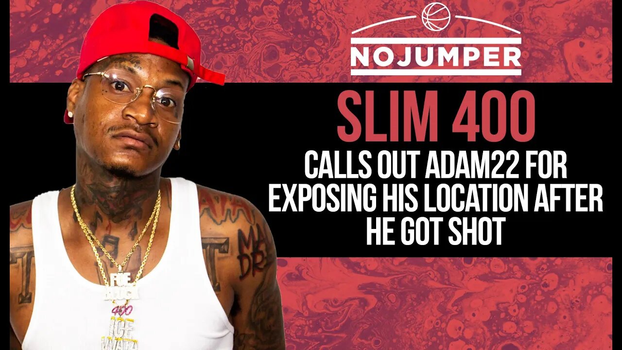 Slim 400 Calls Out Adam22 For Exposing Hospital Address After He Got Shot