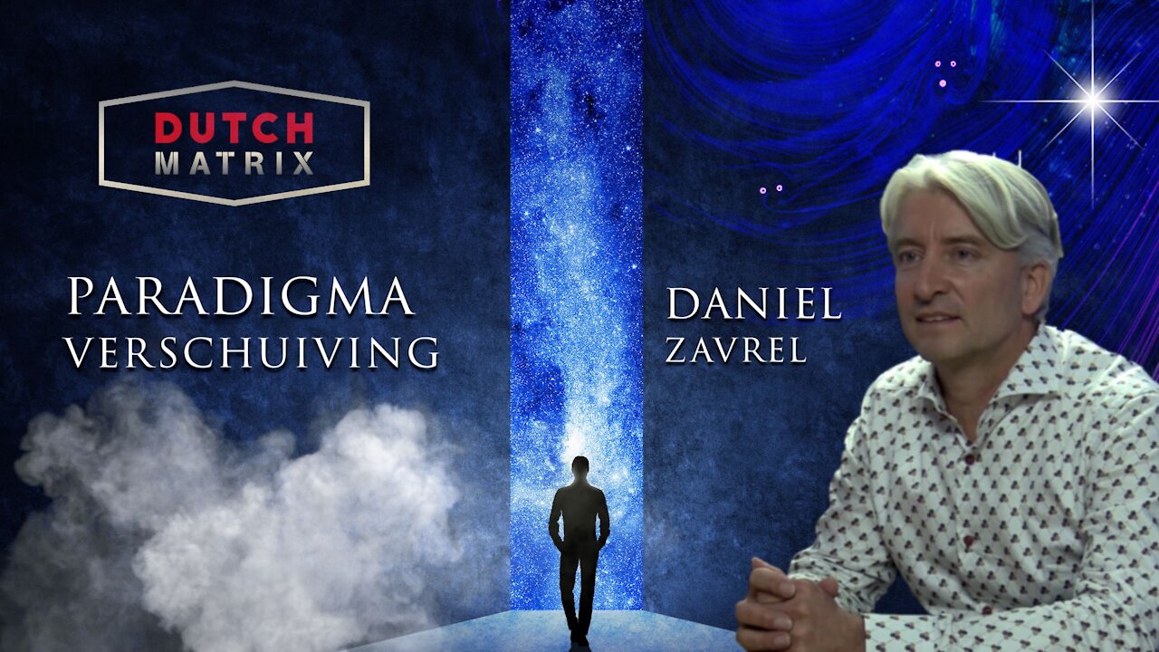 Paradigma Verschuiving - Met Daniel Zavrel (Dutch Matrix Podcast)