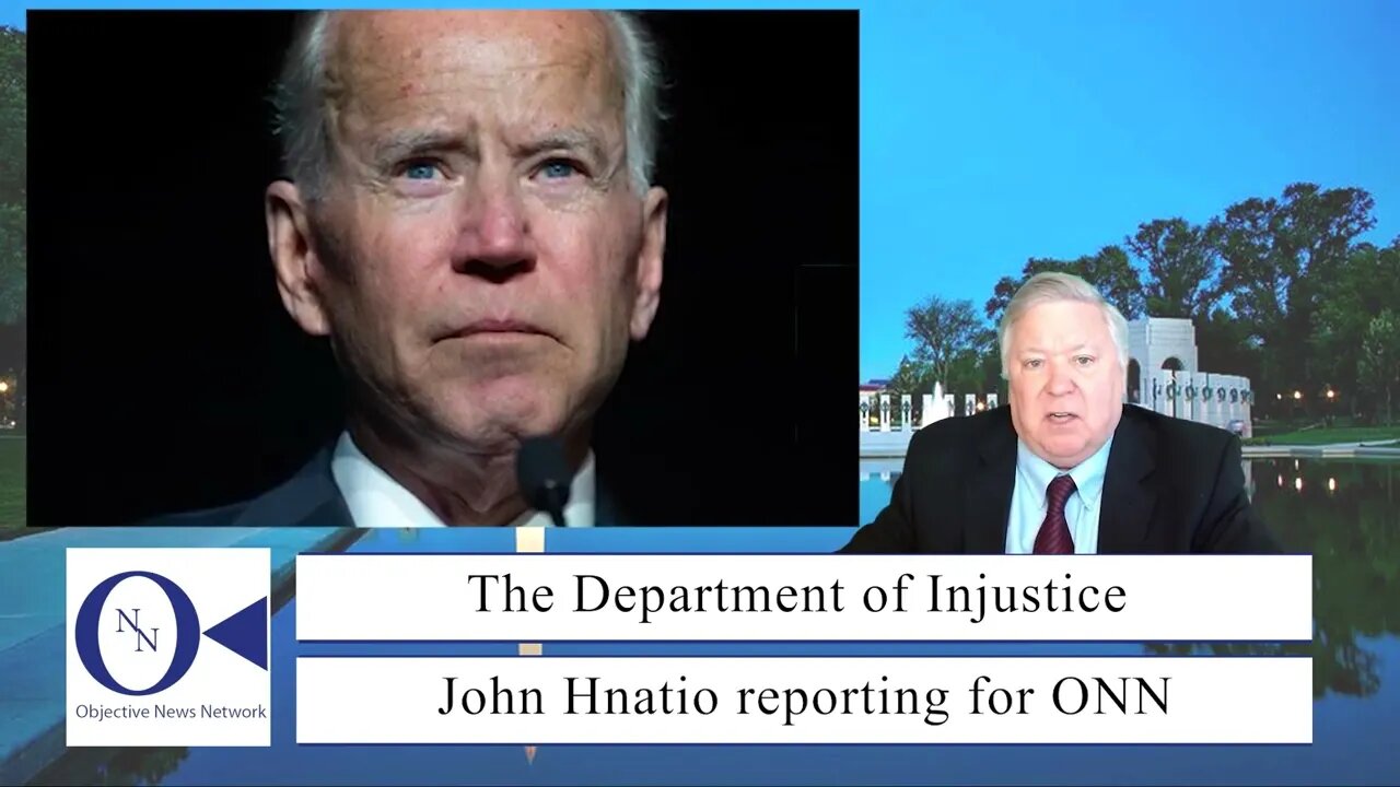 The Department of Injustice | Dr. John Hnatio | ONN