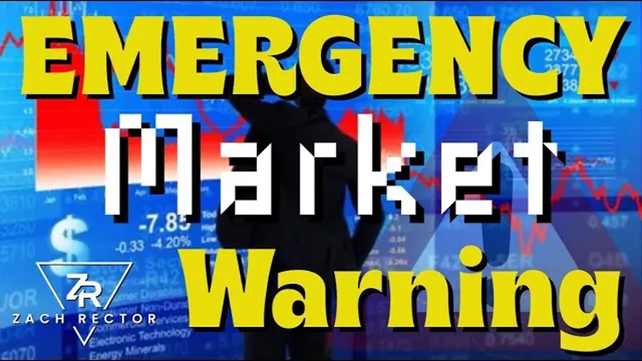 EMERGENCY Market Warning!