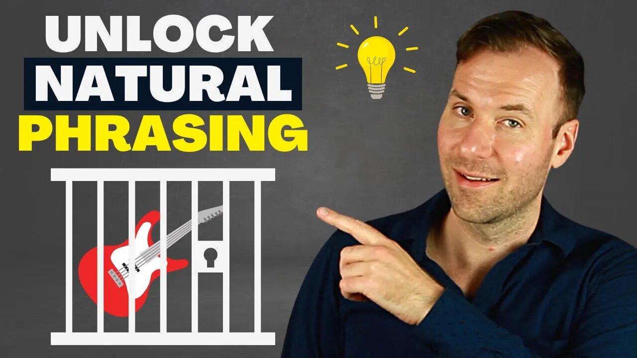 Unlock Amazing Phrasing - You’re already a master, just do this