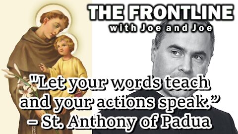 "Let Your Words Teach and Your Actions Speak" | THE FRONTLINE WITH JOE & JOE