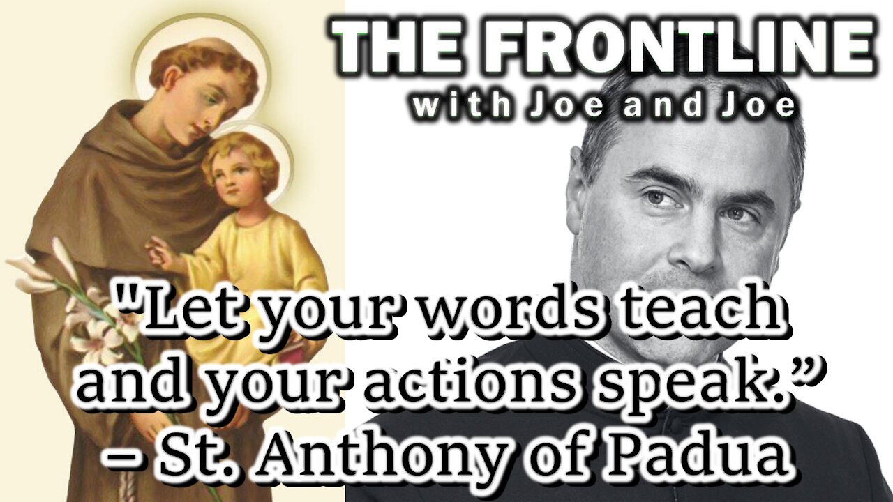 "Let Your Words Teach and Your Actions Speak" | THE FRONTLINE WITH JOE & JOE