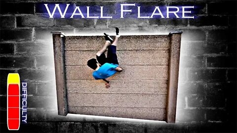 WALL FLARE Tutorial - Break Dancing on a Wall