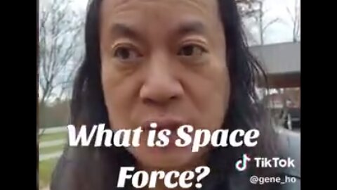 What Is Space Force? - Gene Ho