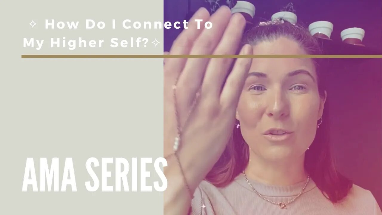 How Do I Connect To My Higher Self?