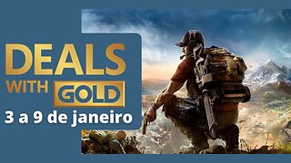 PROMOÇÕES DA SEMANA | DEALS WITH GOLD | 3 A 9 DE JANEIRO [XBOX]