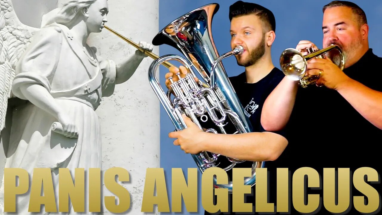 "Panis Angelicus" - NEW CORNET & EUPHONIUM DUET VERSION!!! Play Along Fennell & Matonizz!