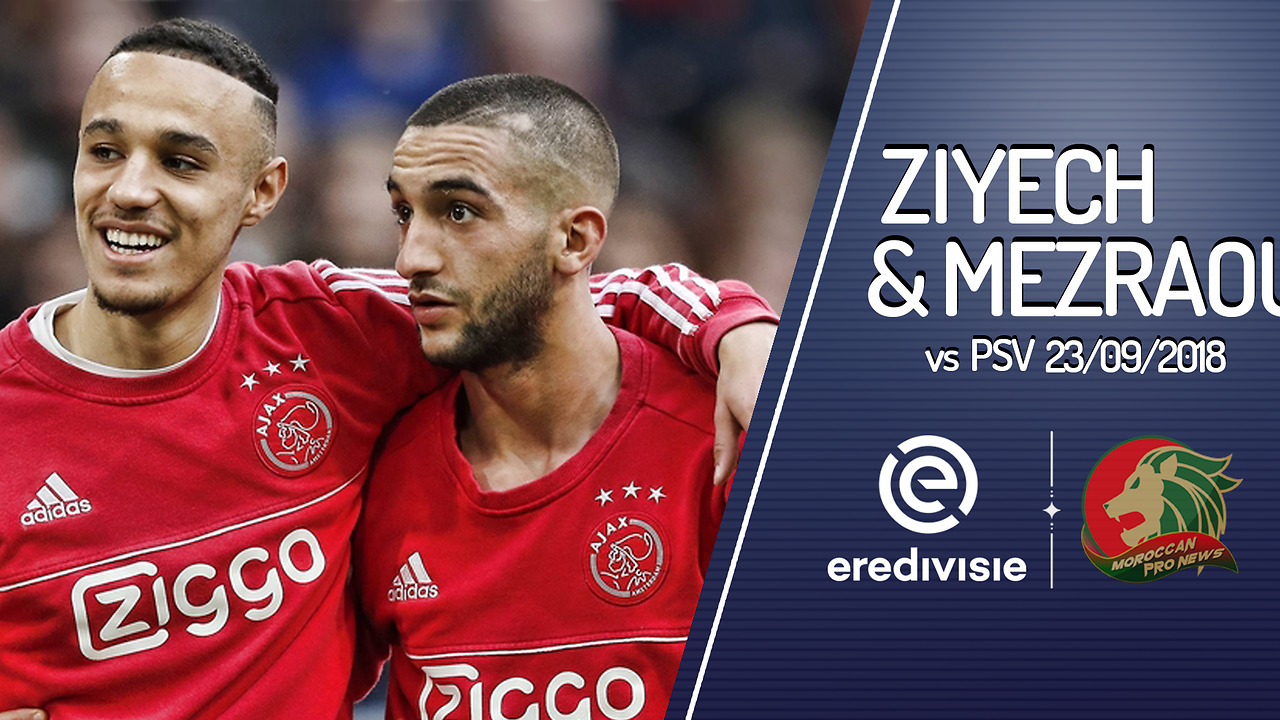 ZIYECH & MEZRAOUI VS PSV 23-09-2018