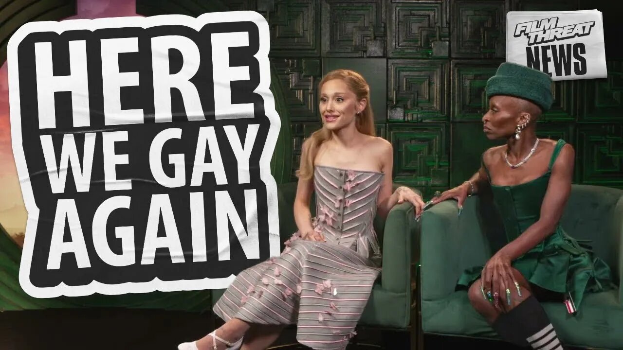 "OZ IS A QUEER PLACE" SAYS ARIANA GRANDE & CYNTHIA ERIVO | Film Threat News