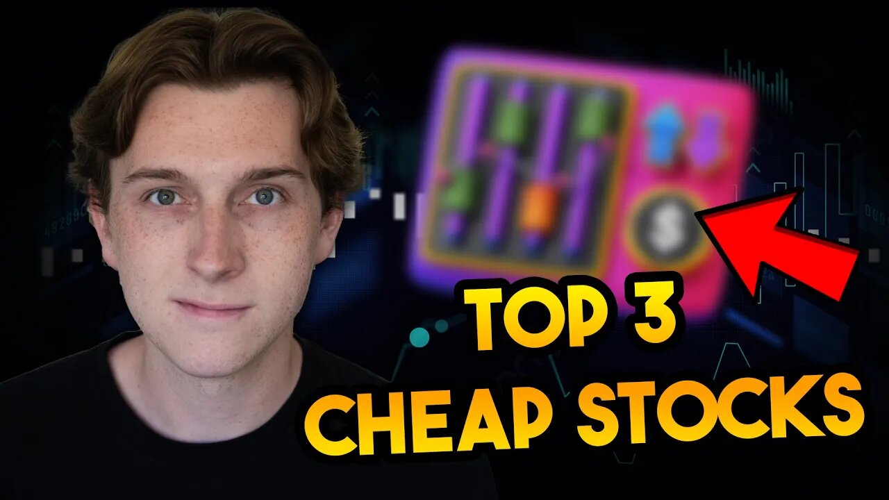 Top 3 CHEAP Stocks Im Buying Right Now