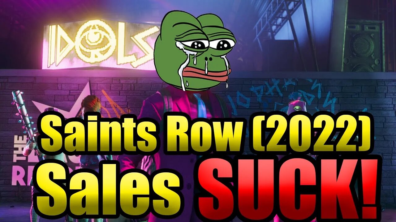 The SAINTS ROW REBOOT sales are TRASH!