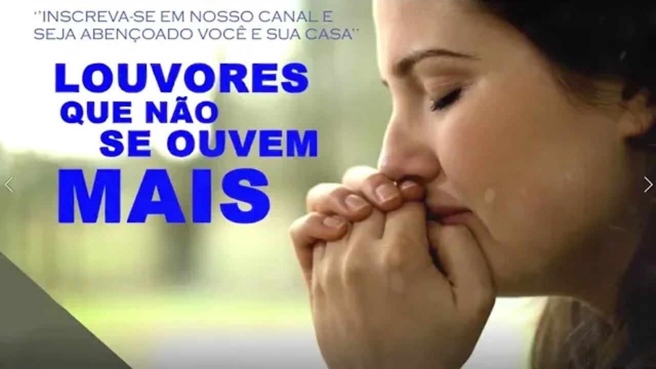 Louvores e Adoração 2022 - As Melhores Músicas Gospel Mais Tocadas 2022 - Melhores Gospel Músicas