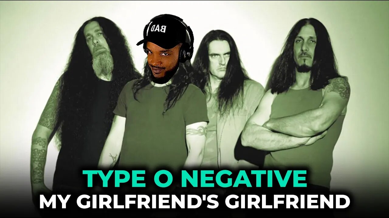 🎵 Type O Negative - My Girlfriends Girlfriend REACTION