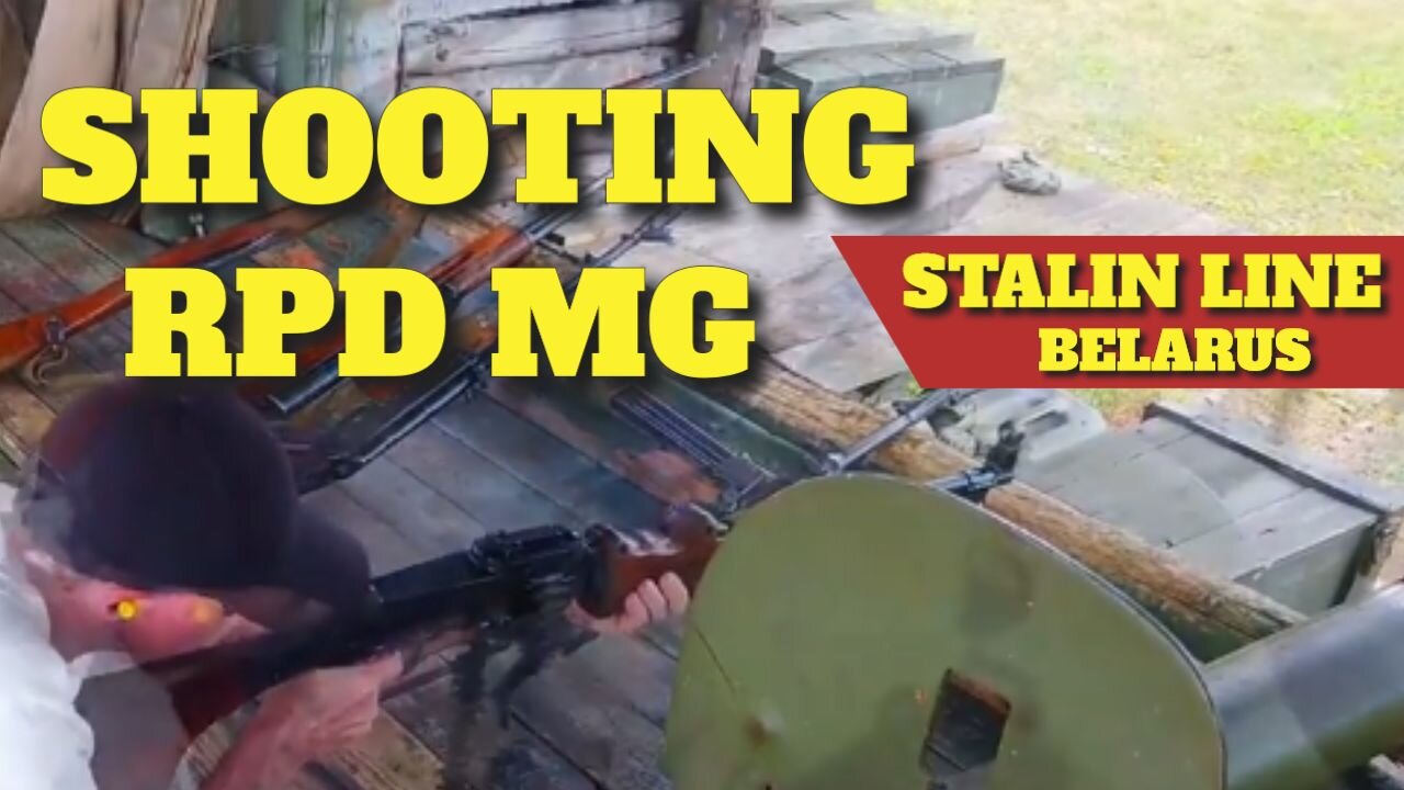 SHOOTING A RPD LIGHT MACHINE GUN, STALIN LINE, BELARUS