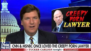 Tucker Carlson: CNN and MSNBC once loved convicted felon Michael Avenatti