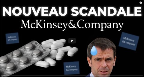 Ce nouveau scandale McKinsey qui change tout !