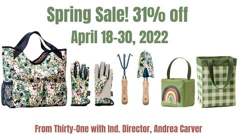 🌼 Spring Sale from Thirty-One | Ind. Director, Andrea Carver