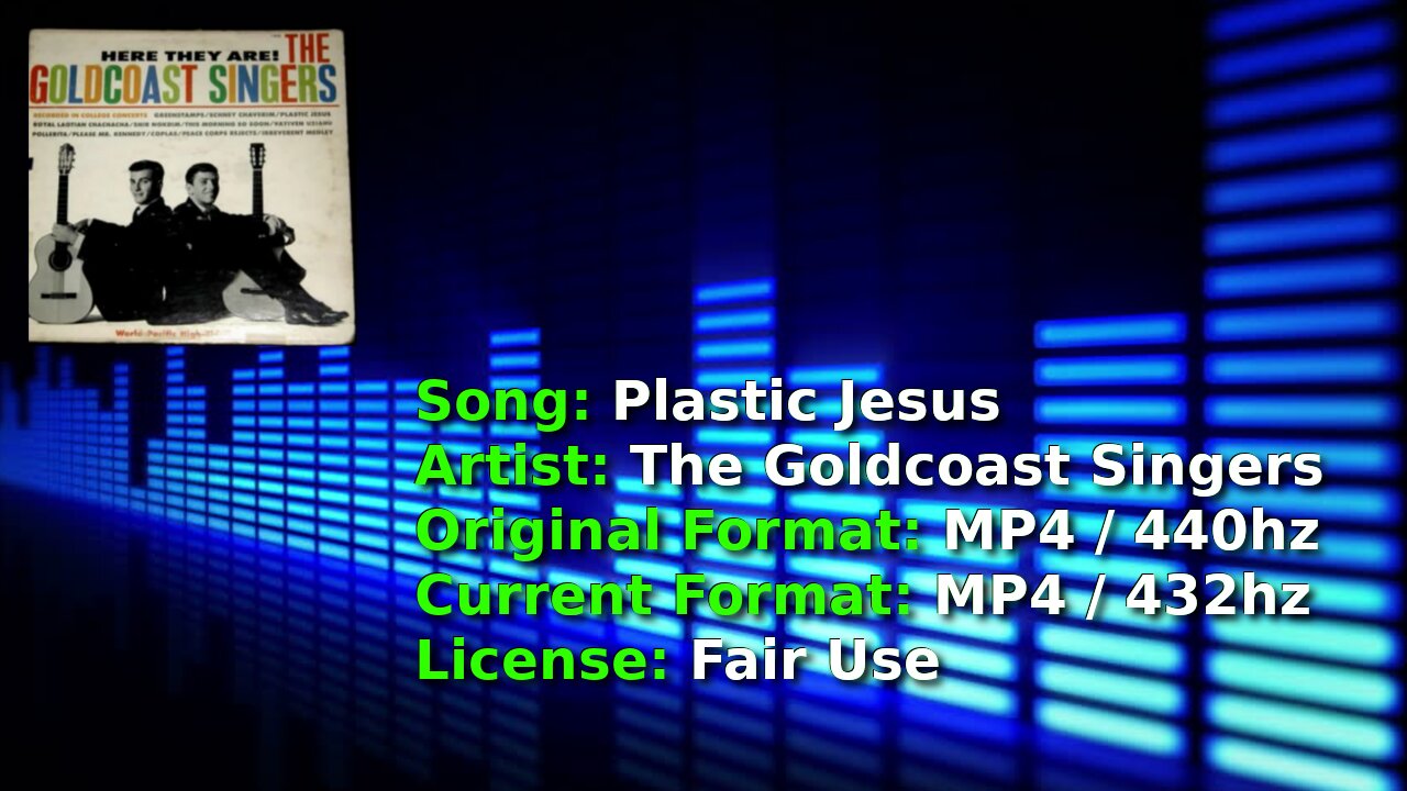 The Goldcoast Singers - Plastic Jesus | 1962 | 432hz [hd 720p]