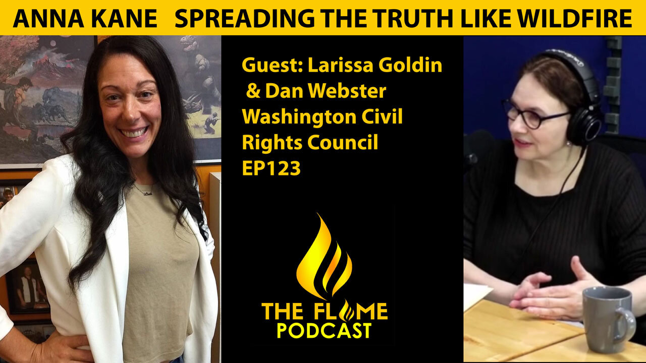 Larissa Goldin & Dan Webster Washington Civil Rights Council | Flame EP123