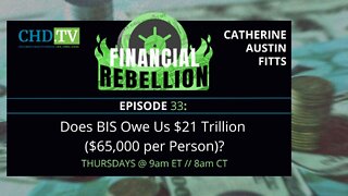 Does BIS Owe Us $21Trillion ($65,000 per Person)?