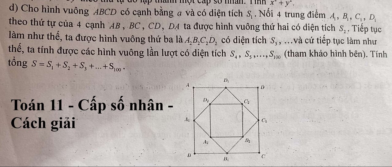 Toán 11: Cho hình vuông ABCD có cạnh bằng a và có diện tích S1. Nối 4 trung điểm