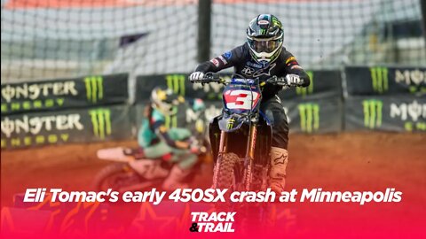 Eli Tomac's early 450SX crash at Minneapolis