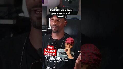 Charleston white roasting sexyred part 2 shorts jokes funny reactions